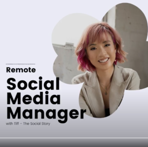 'Remote Social Media Manager with Tiff from the Social Story
