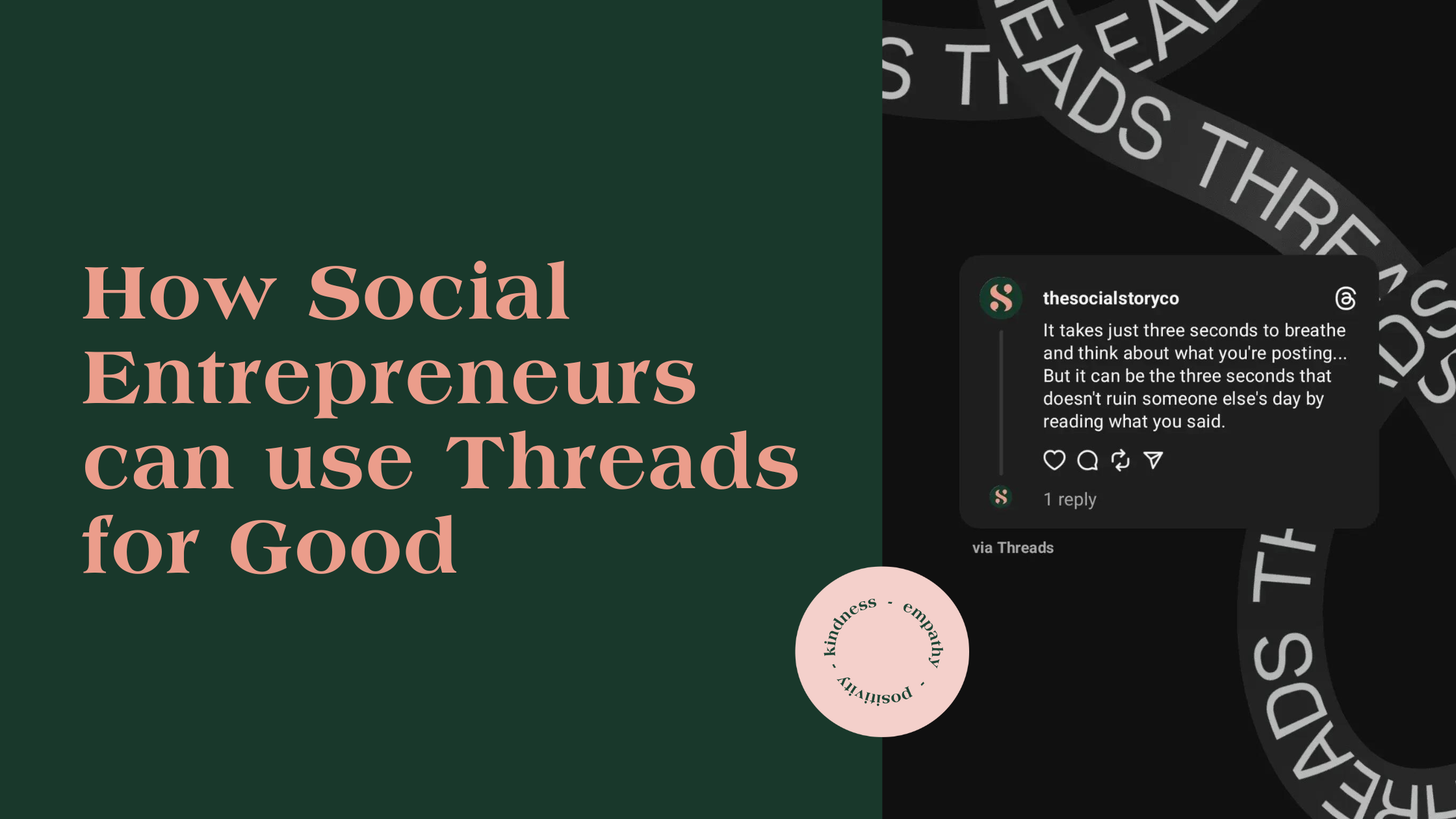 How Social Entrepreneurs can use Threads for Good heading with a share of a thread on the right